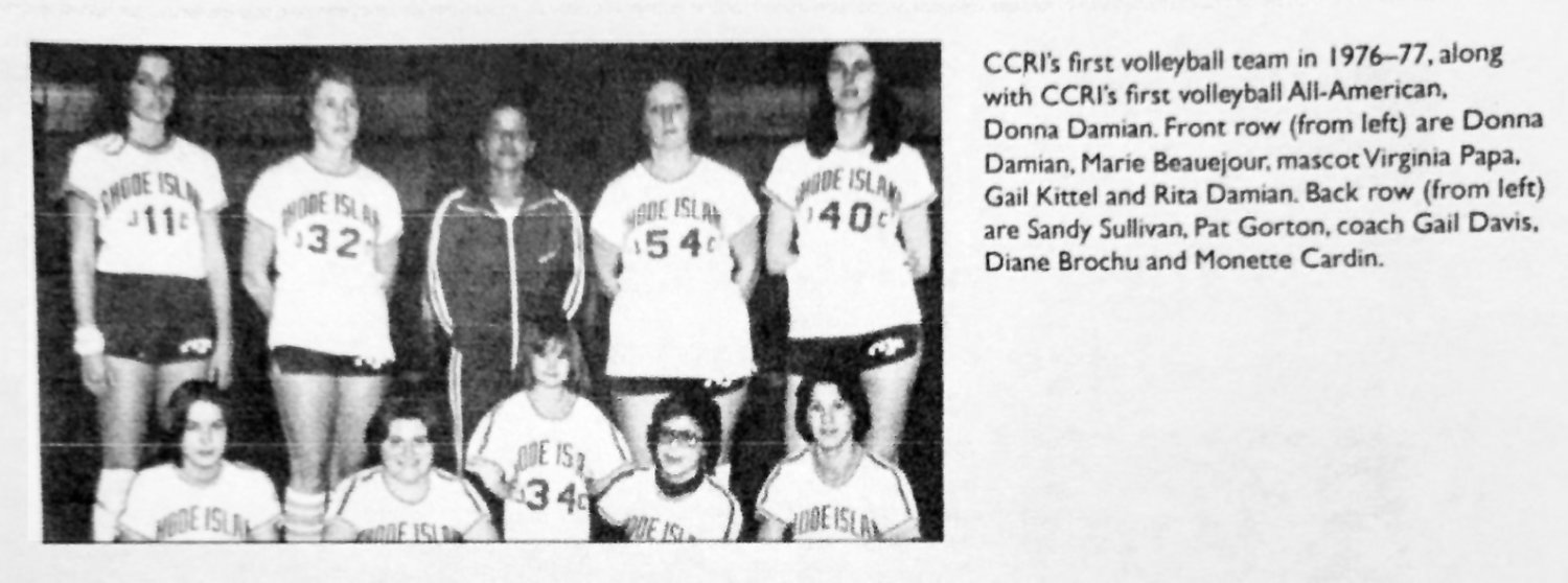 MOTLEY CREW: A photo of the first-ever CCRI women’s volleyball team.